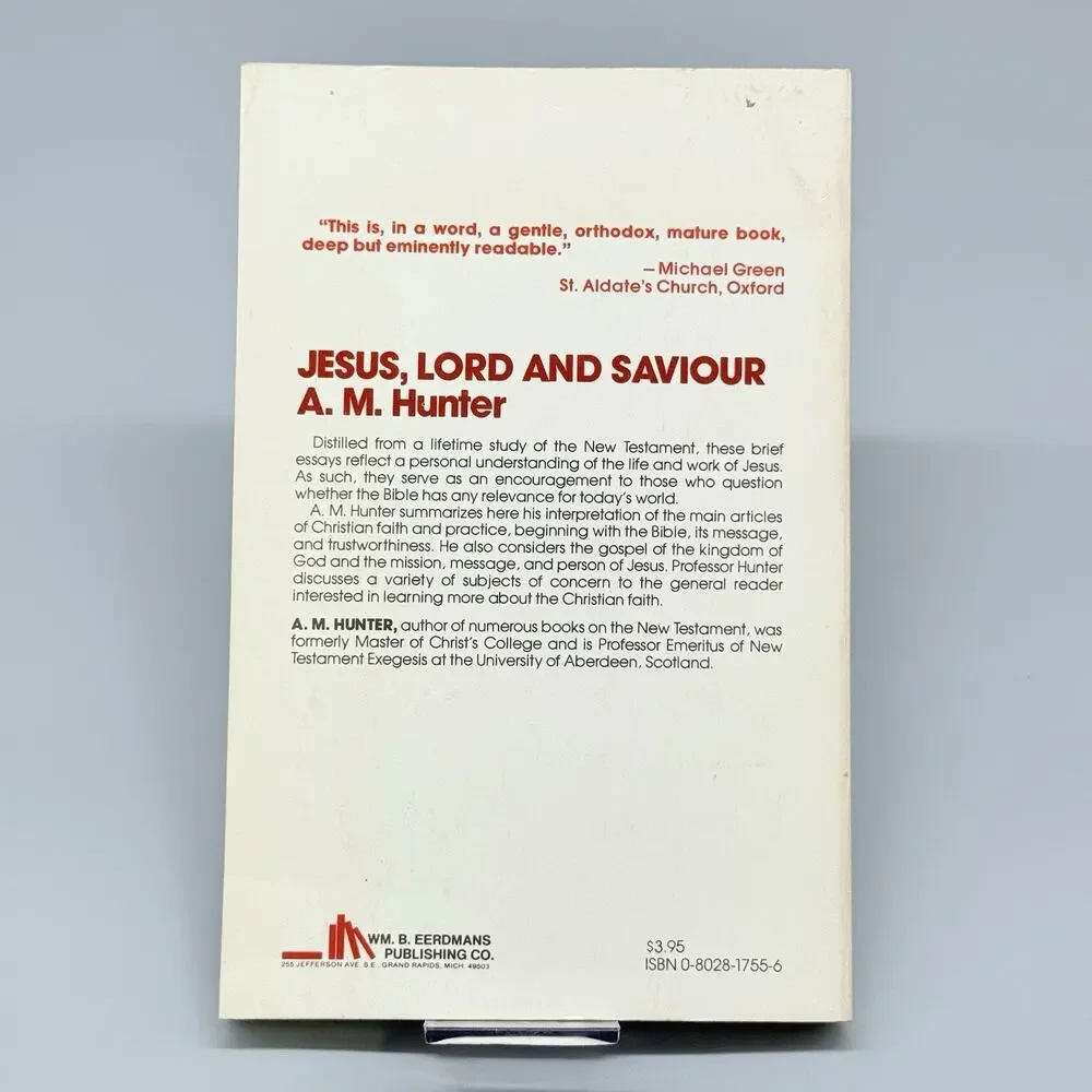 Jesus Lord and Savior Trade Paperback Book Archibald M. Hunter